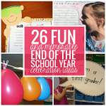 26 Fun and Memorable End of the School Year Celebration Ideas - Teach ...