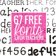 67 Free Fonts for Teachers - Teach Junkie